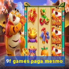 9f games paga mesmo